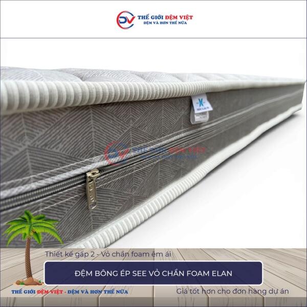 Đệm bông ép SEE vỏ chần foam Elan 2